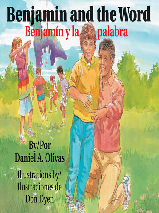 Title details for Benjamin and the Word / Benjamín y la palabra by Daniel A. Olivas - Available